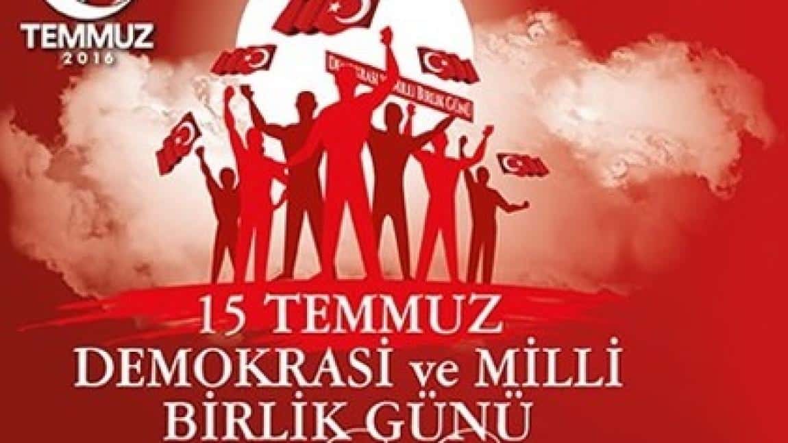  15 Temmuz Demokrasi ve Milli Birlik Günü